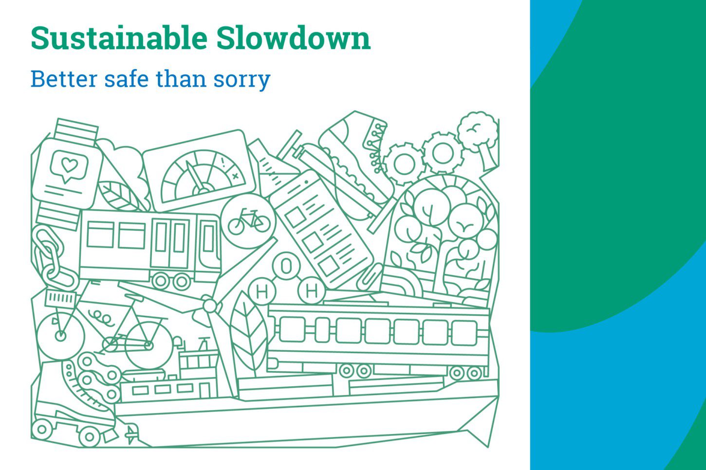 Sustainable Slowdown: duurzaamheid en gedragsverandering